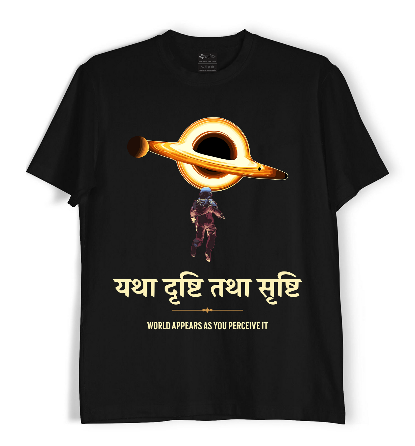 Yatha Drishti Tatha Srishti - Unisex T-Shirt