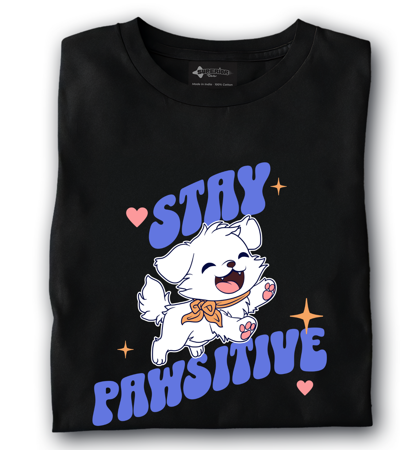 Stay Pawsitive - Unisex T-Shirt