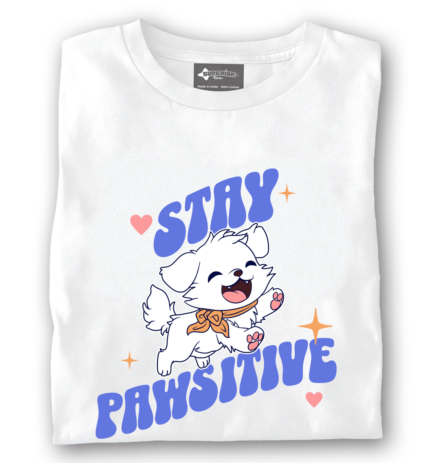 Stay Pawsitive - Unisex T-Shirt