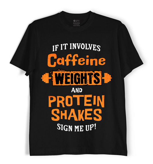 Caffeine Weights Protein - Unisex T-shirt