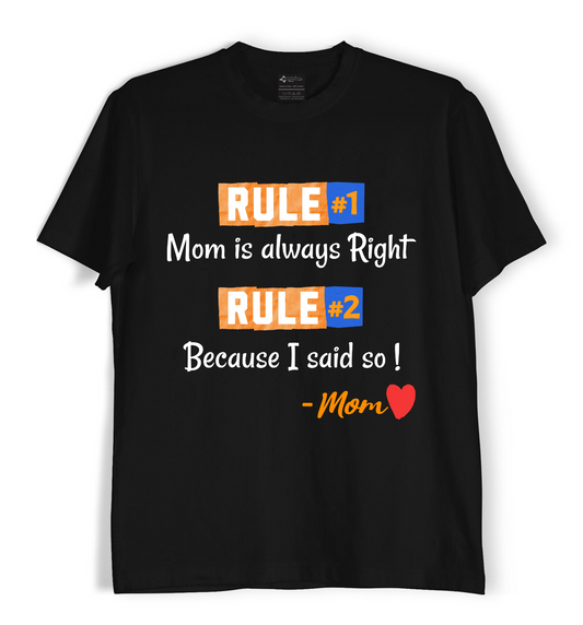 Mom's Rule - Unisex Tee