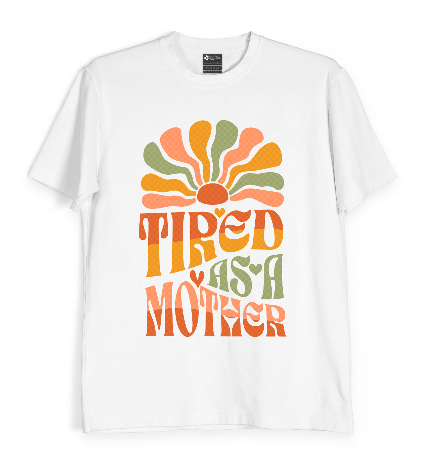 Tired as a Mother - Unisex T-Shirt